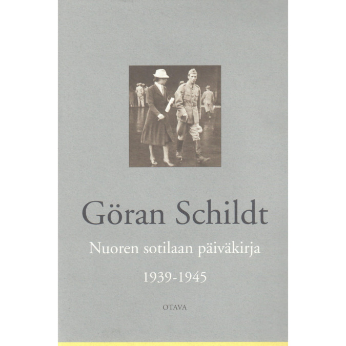 Nuoren sotilaan päiväkirja / Göran Schildt
